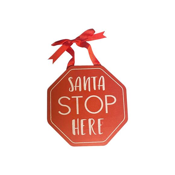 Santa Stop Here Christmas Sign | Holiday Door Decor | Kids Christmas Wall Sign - Picture 1 of 5